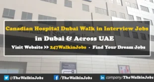 Canadian Hospital Dubai Walk in Interview