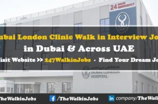 Dubai London Clinic Walk in interview